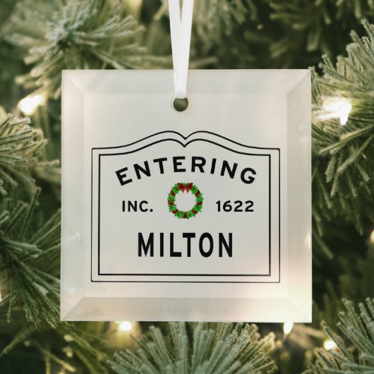 Entering Massachusetts Milton Glas Ornament (Insitu)