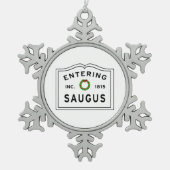Entering Massachusetts Saugus Tin Sneeuwvlok Ornament (Voorkant)