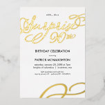Enterprise Party 90th Birthday Gold Foil Uitnodigi Folie Uitnodiging<br><div class="desc">Deze moderne en elegante verrassing 90th verjaardagsuitnodiging kenmerkt de woorden "verrassing 90th"in het gouden foliemanuscript doopvont met een bijbehorend het draaien ontwerp in de bodem juiste hoek. Pas deze trendy uitnodiging aan met de naam en partijinfo.</div>