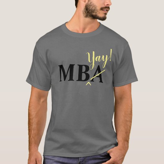 enthousiast MBA Afstuderen T-Shirt (Voorkant)