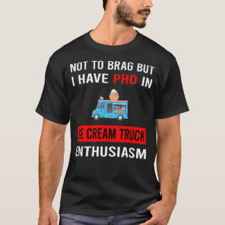 Enthusiasm Ice Cream Truck Trucks T-shirt