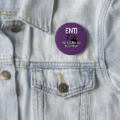 ENTJ "Je hebt wel om mijn mening gevraagd" Button (In situ)