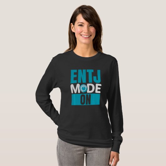 ENTJ Mode On Extroverted Personality Extrovert T-shirt (Voorkant volledig)