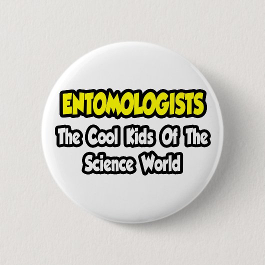 Entomologen... Cool Kinder van Science World Ronde Button 5,7 Cm (Voorkant)