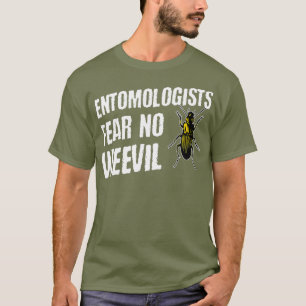 Entomologen vrezen geen slechte grappige beetel t-shirt