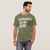 Entomologen vrezen geen slechte grappige beetle bo t-shirt (Voorkant volledig)