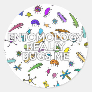 ENTOMOLOGIE ERGERT ME RECHTSTREEKS RONDE STICKER