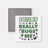 Entomologie is een schimmelaar voor de entomoloog magneet (Voorkant / Achterkant)