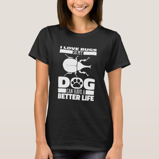 Entomologist Dog Nature Insects  Entomology T-shirt (Voorkant)