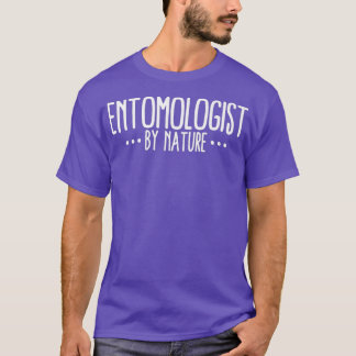 Entomoloog door Natuur Funny Entomologist T-shirt