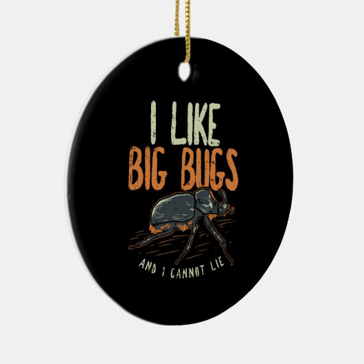Entomoloog - Ik hou van Big Bugs Keramisch Ornament (Rechts)