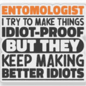 Entomoloog Ik probeer dingen grappige uitspraken t Sticker (Voorkant)