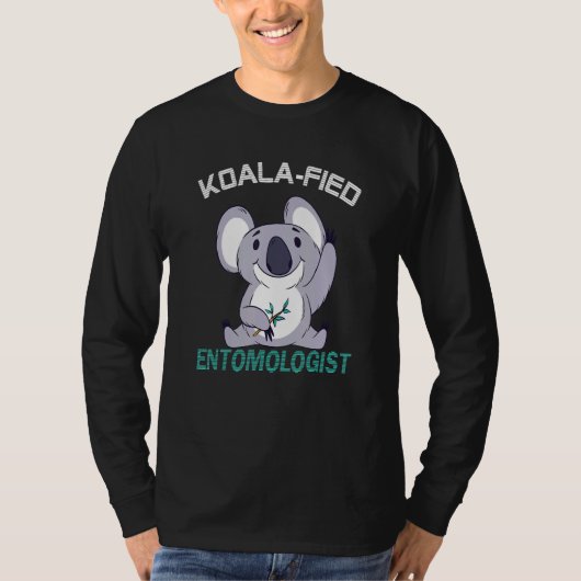 Entomoloog Koalafied Qualified Bug Insect T-shirt (Voorkant)