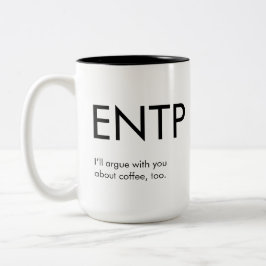 ENTP Argue Coffee Mok Gift