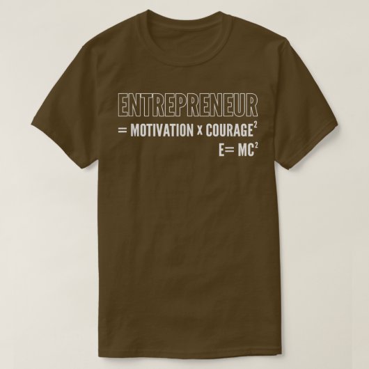 Entrepreneur Motivation Courage Business Minded  T-shirt (Design voorkant)