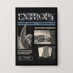 Entropie - Brutalistisch streetwear design Button