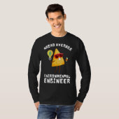 Environmental Engineer And Environmental Science W T-shirt (Voorkant volledig)