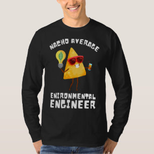 Environmental Engineer And Environmental Science W T-shirt
