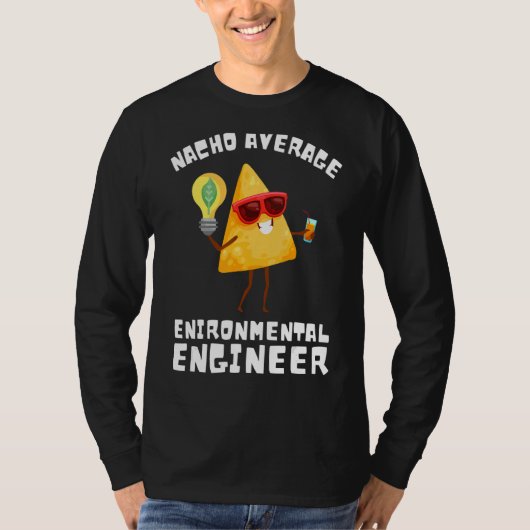 Environmental Engineer And Environmental Science W T-shirt (Voorkant)