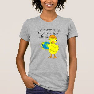 Environmental Engineering Chick T-shirt