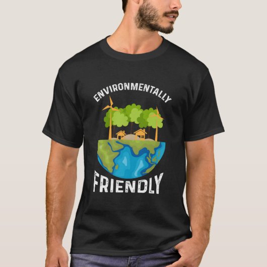 Environtally Friendly Environt Environt T-shirt (Voorkant)