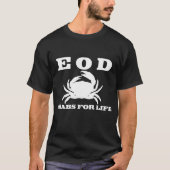 EOD Krabben voor het leven. vers Ts T-shirt (Voorkant)