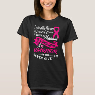 Eosinofiele ziekten krijger die nooit opgeeft t-shirt