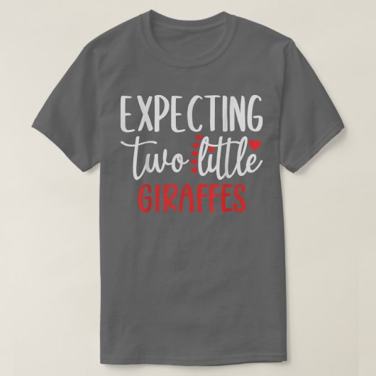 Epecting Two Little Giraffes Funny Pregnancy Twins T-shirt (Design voorkant)