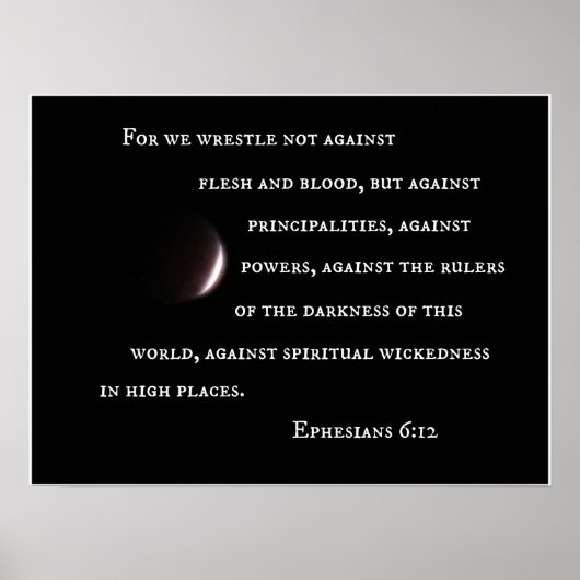 Ephesianen 6:12 Want we worstelen niet tegen vlees Poster (Voorkant)