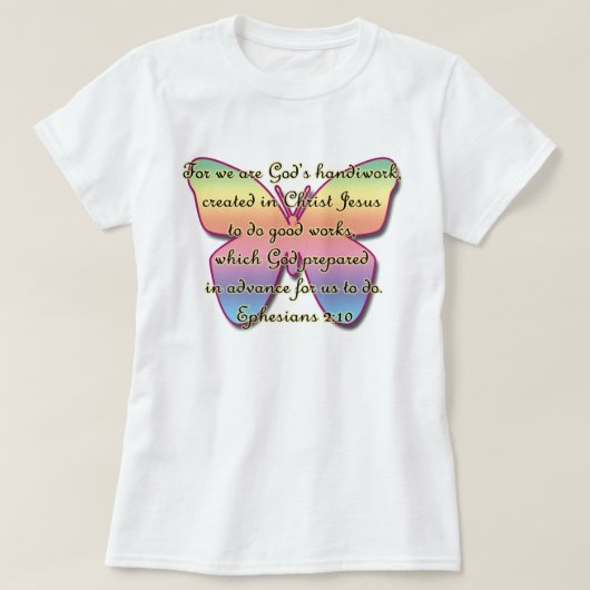 Ephesians 2:10, Bijbelverse vlinder T-shirt (Design voorkant)