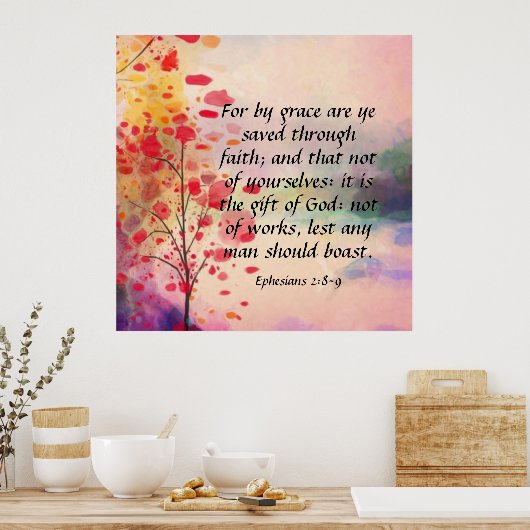 Ephesians 2:8-9 poster (Keuken)