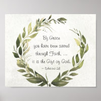 Ephesians 2:8 By Grace you have been saved