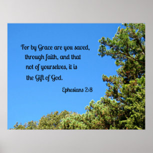 Ephesians 2:8 Voor door genade wordt u bewaard... Poster
