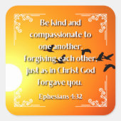 Ephesians 4:32 vierkante sticker (Voorkant)