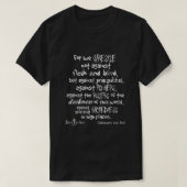 Ephesians, geen strijd tegen vruchtvlees t-shirt (Design voorkant)