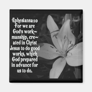 EPHESIËN 2:10 BIBLE SCRIPTURE QUOTE MAGNEET