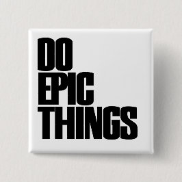 Epic Dingen Vierkante Button 5,1 Cm