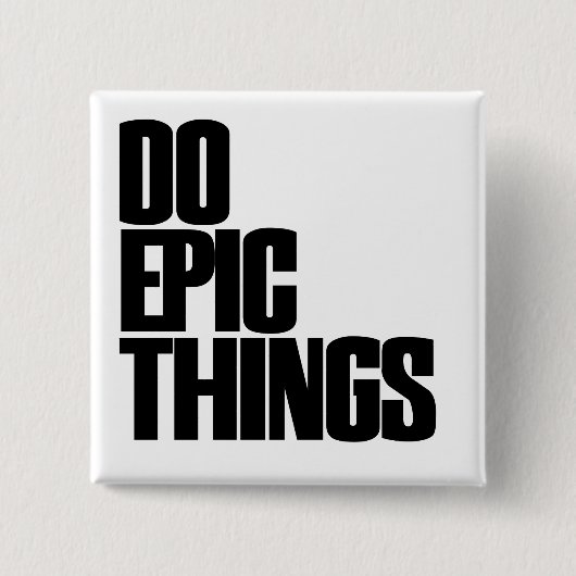 Epic Dingen Vierkante Button 5,1 Cm (Voorkant)