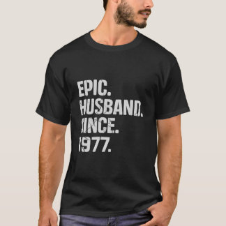 Epic echtgenoot sinds 1977 46e bruiloft Jubileum T-shirt