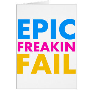 Epic Fail