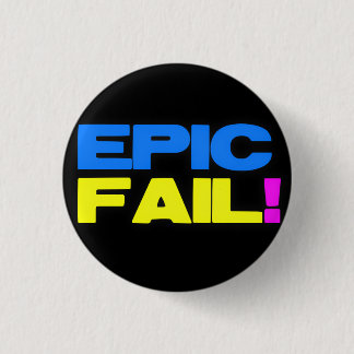 Epic Fail Ronde Button 3,2 Cm
