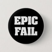 Epic Fail Ronde Button 5,7 Cm (Voorkant)