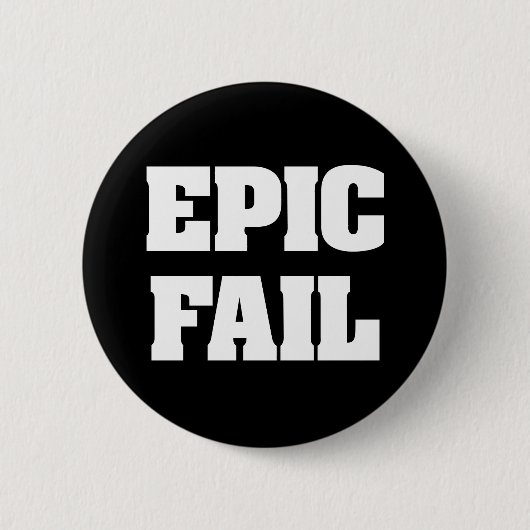 Epic Fail Ronde Button 5,7 Cm (Voorkant)