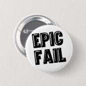 Epic Fail Ronde Button 5,7 Cm (Voorkant /achterkant)