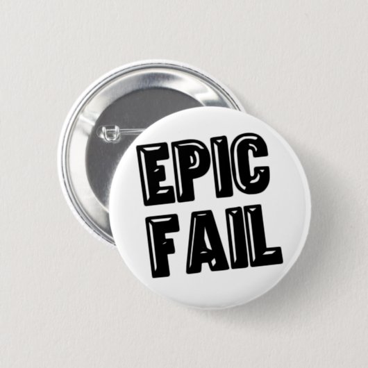 Epic Fail Ronde Button 5,7 Cm (Voorkant /achterkant)