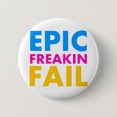 Epic Fail Ronde Button 5,7 Cm (Voorkant)