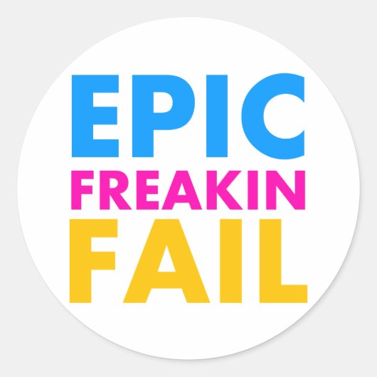 Epic Fail Ronde Sticker (Voorkant)