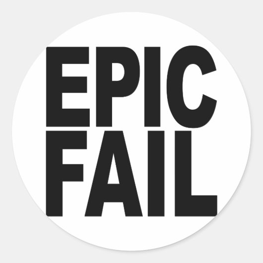 Epic Fail Ronde Sticker (Voorkant)