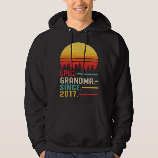 Epic Grandma Since 2017 Happy Mothers Day Hoodie (Voorkant)