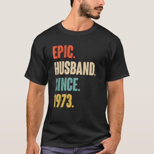 Epic Husband sinds 1973 49 Wedding Jubileum F T-shirt (Voorkant)